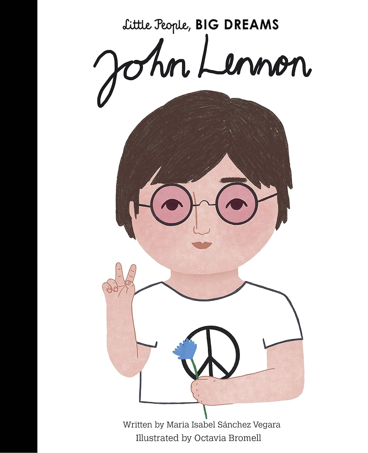 John Lennon (Little People, Big Dreams): Volume 52