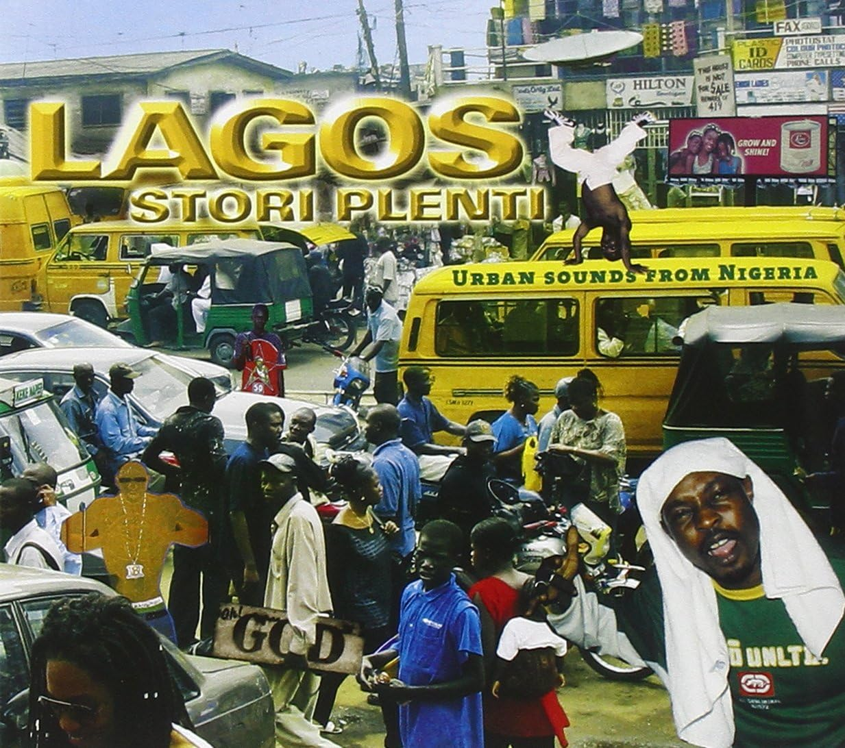 Lagos Stori Plenti - Urban Sounds from Nigeria image number 1
