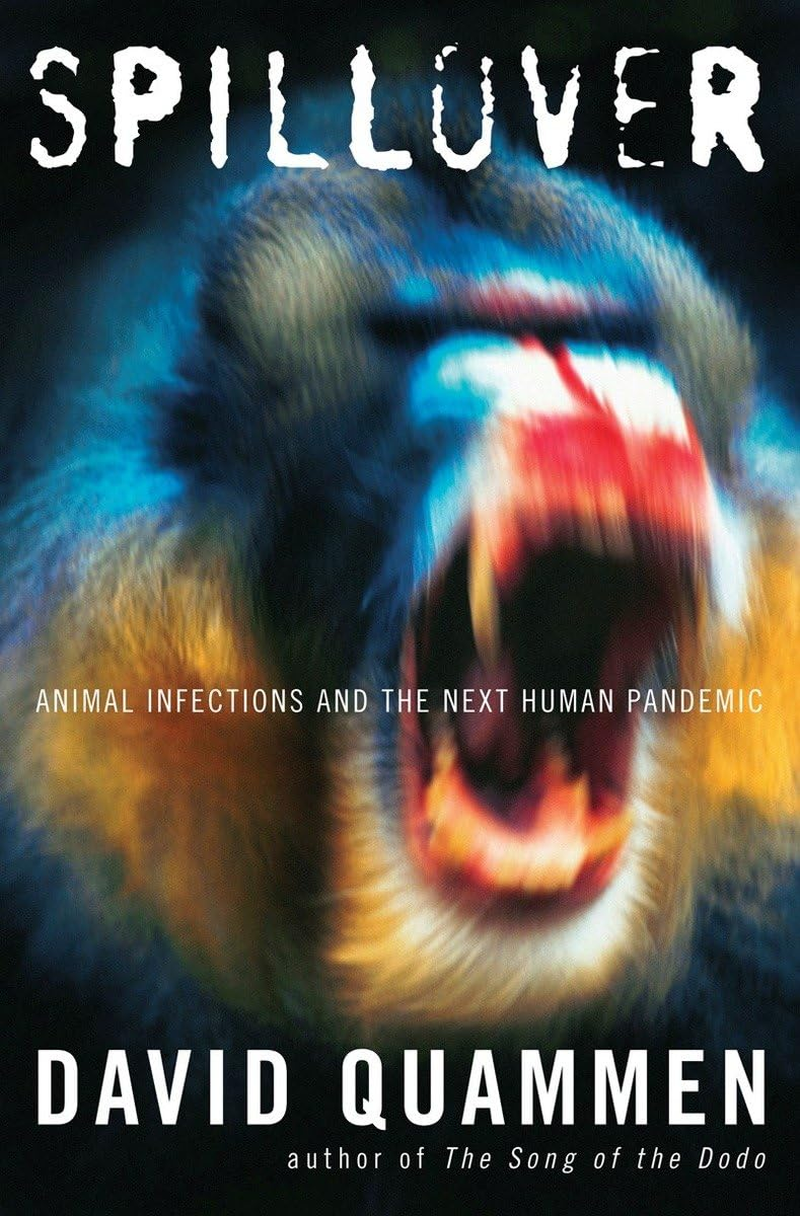 Spillover: Animal Infections and the Next Human Pandemic image number 2