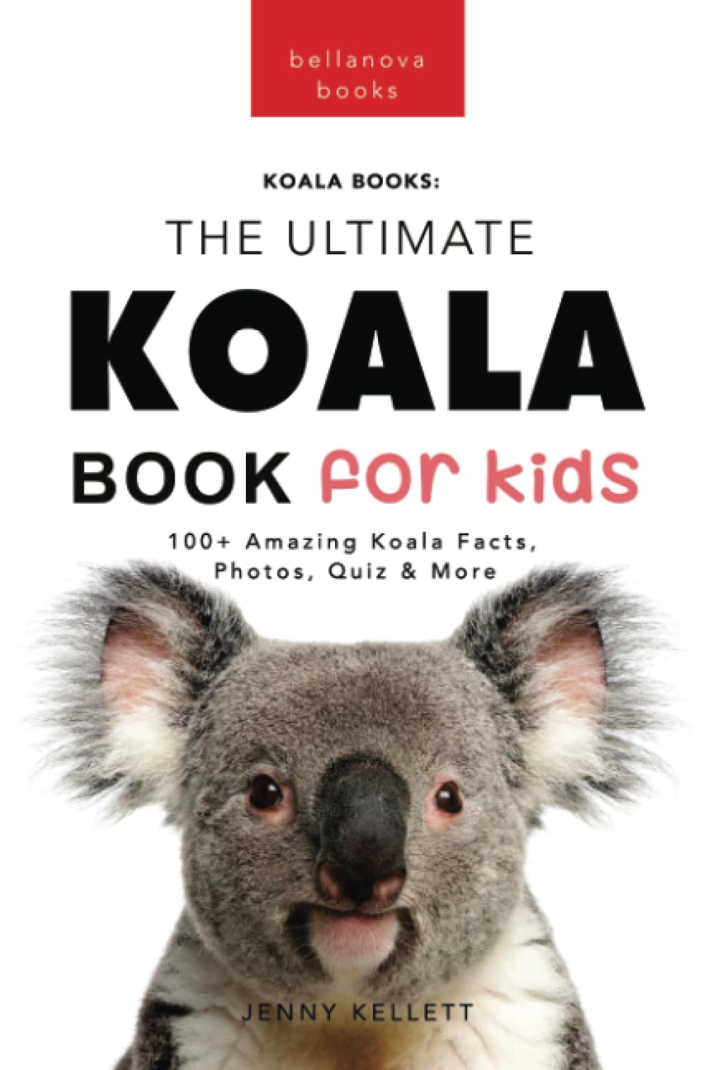 Koalas the Ultimate Koala Book for Kids: 100+ Amazing Koala Facts, Photos, Quiz + More: 14