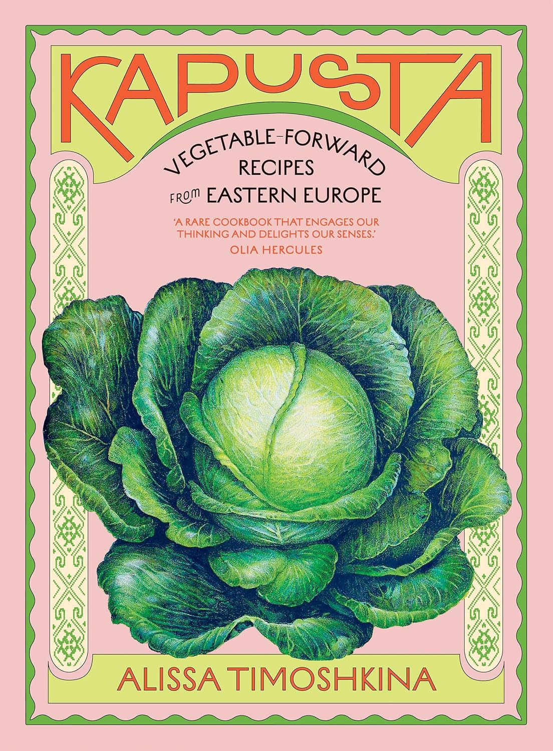 Kapusta: Vegetable-Forward Recipes from Eastern Europe image number 2