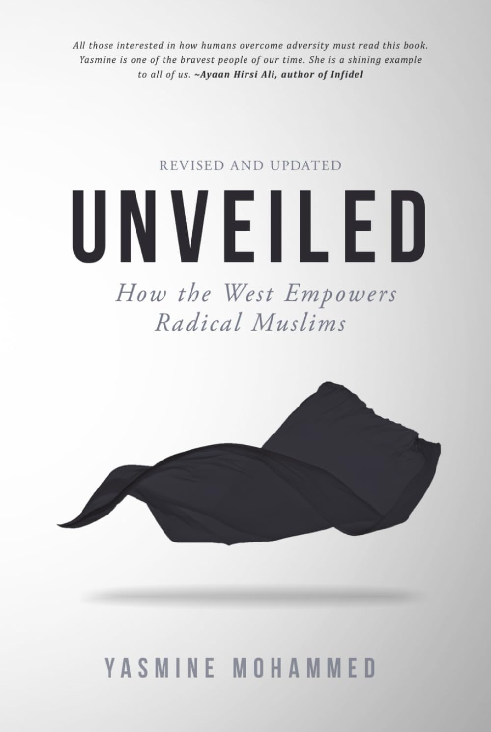 Unveiled: How the West Empowers Radical Muslims image number 2