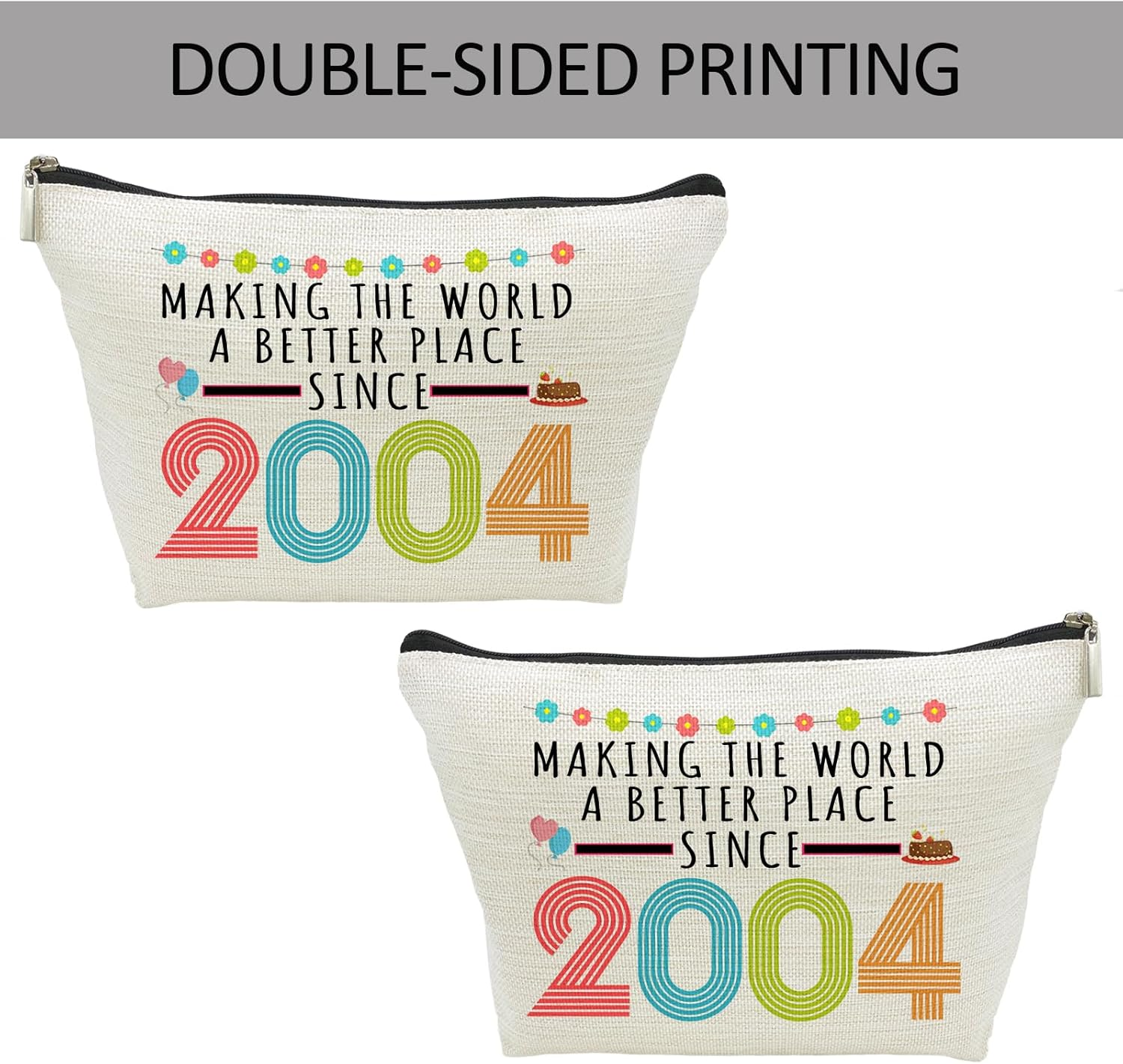 21St Birthday Gifts for Women, Funny 21 Year Old Gift Makeup Bag, 2001 21St Birthday Makeup Bags for Her, Mom, Aunt, Wife, Sister, Coworker, Friend, Making the World a Better Place since 2001, 2001 - 2006 image number 7