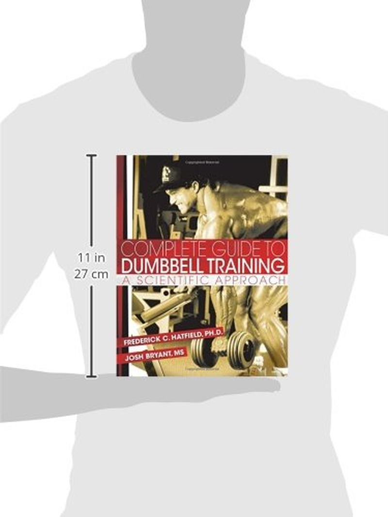 Complete Guide to Dumbbell Training: a Scientific Approach image number 1