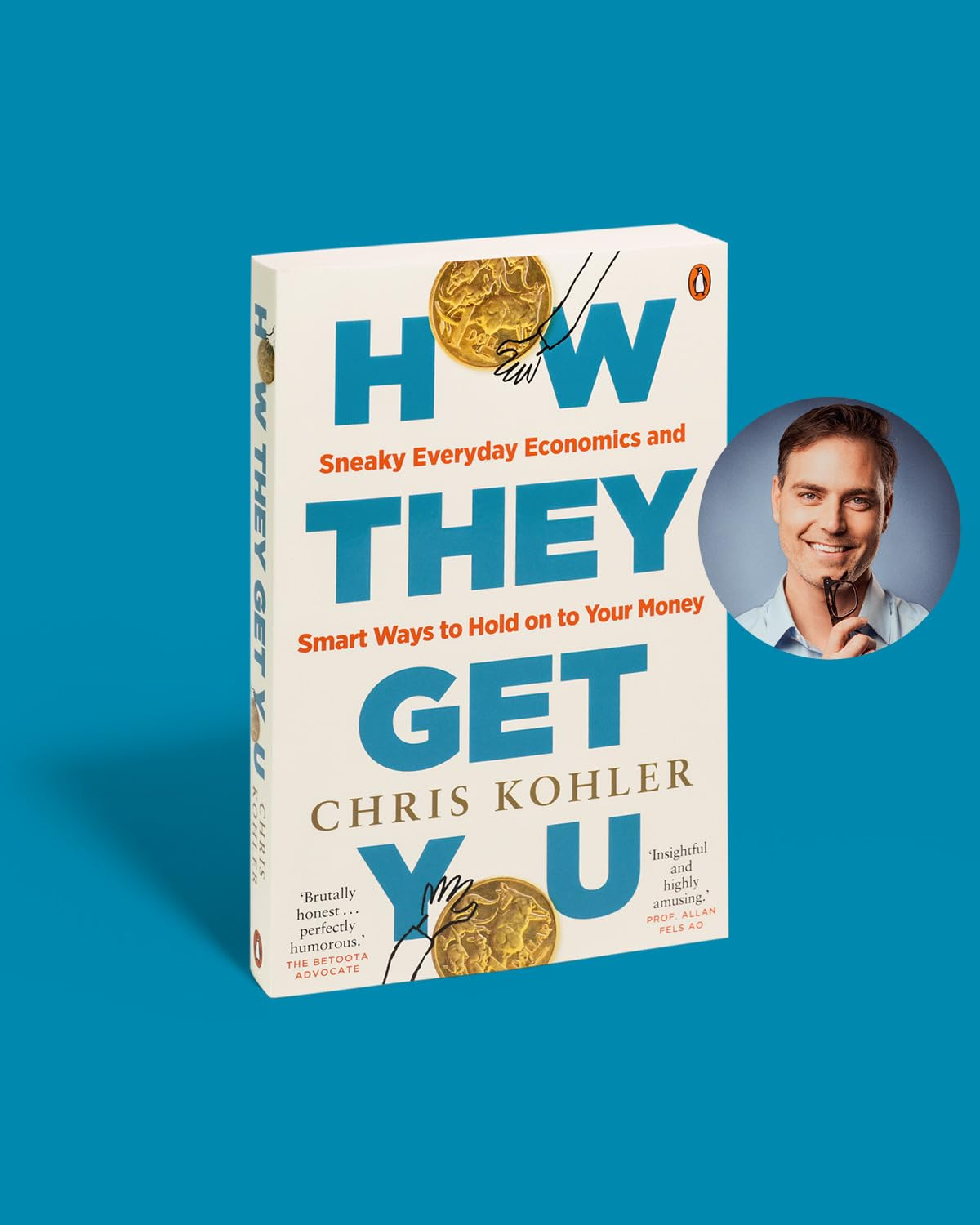 How They Get You: Sneaky Everyday Economics and Smart Ways to Hold on to Your Money image number 1