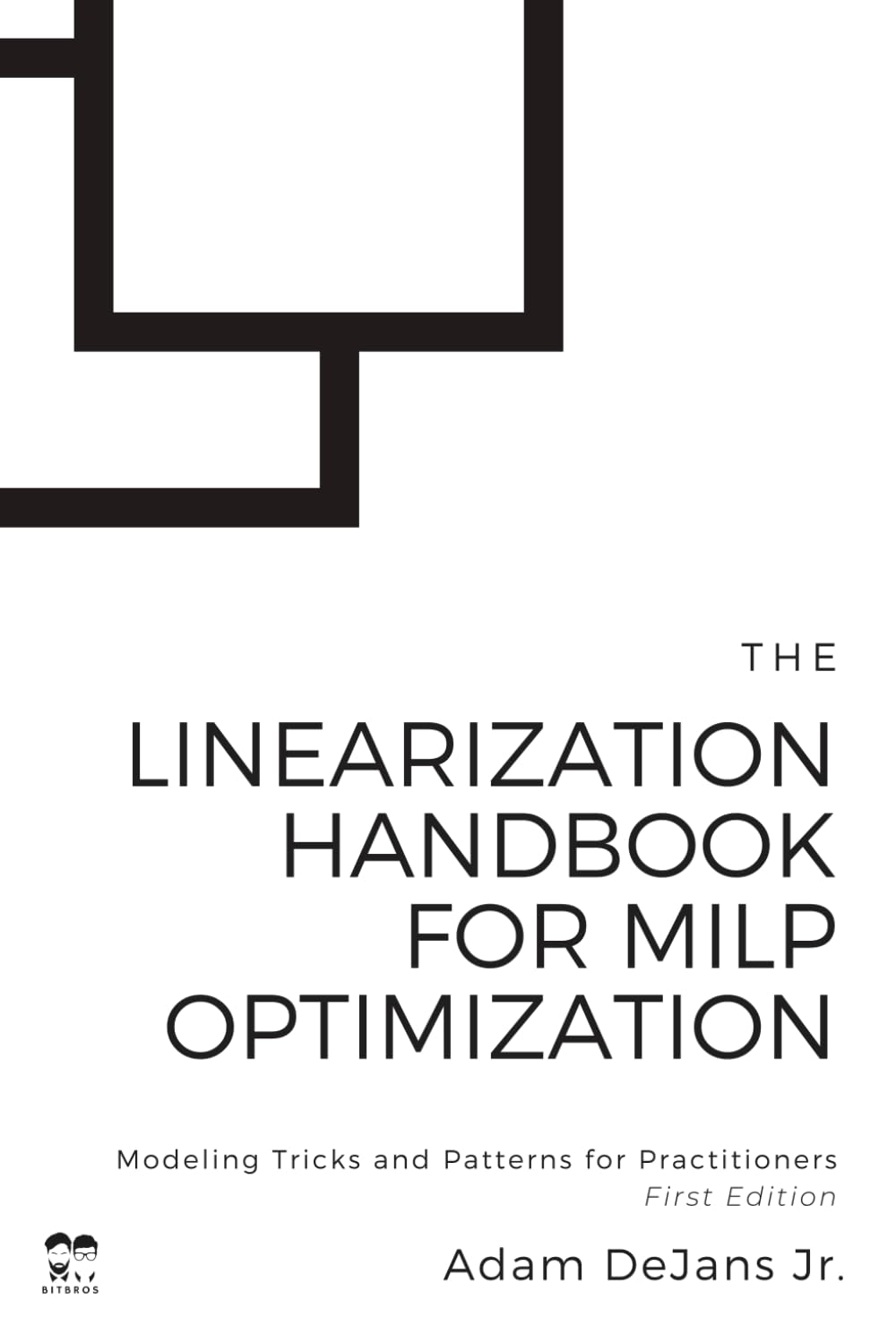 The Linearization Handbook for MILP Optimization: Modeling Tricks and Patterns for Practitioners image number 1