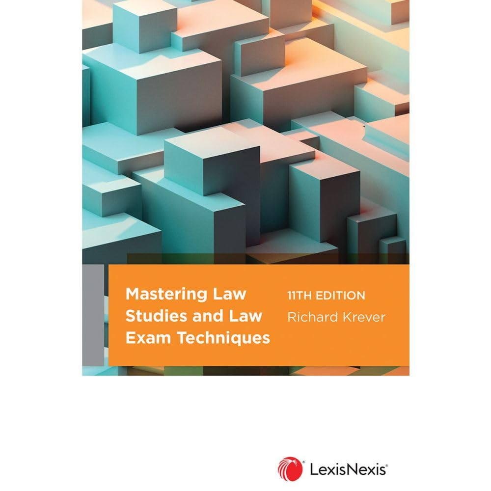 Mastering Law Studies and Law Exam Techniques, 11Th Edition