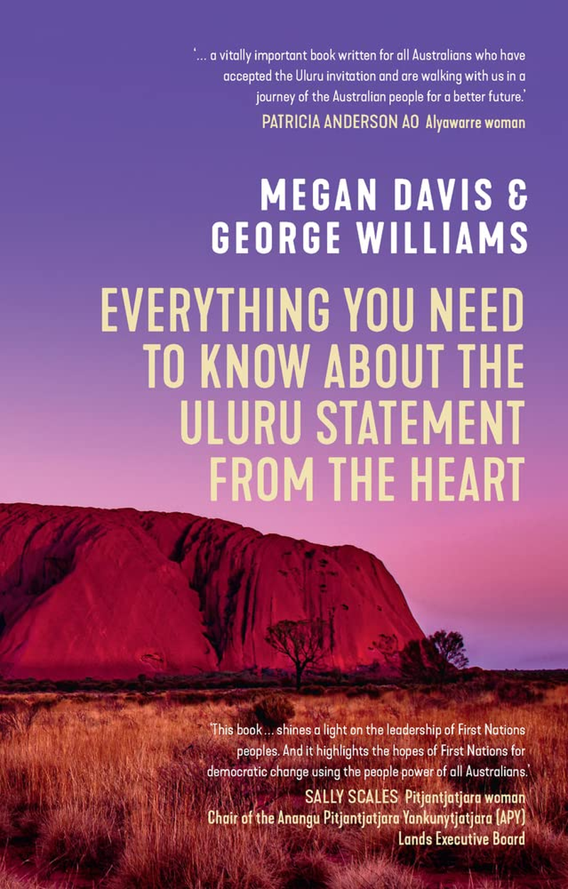 Everything You Need to Know about the Uluru Statement from the Heart