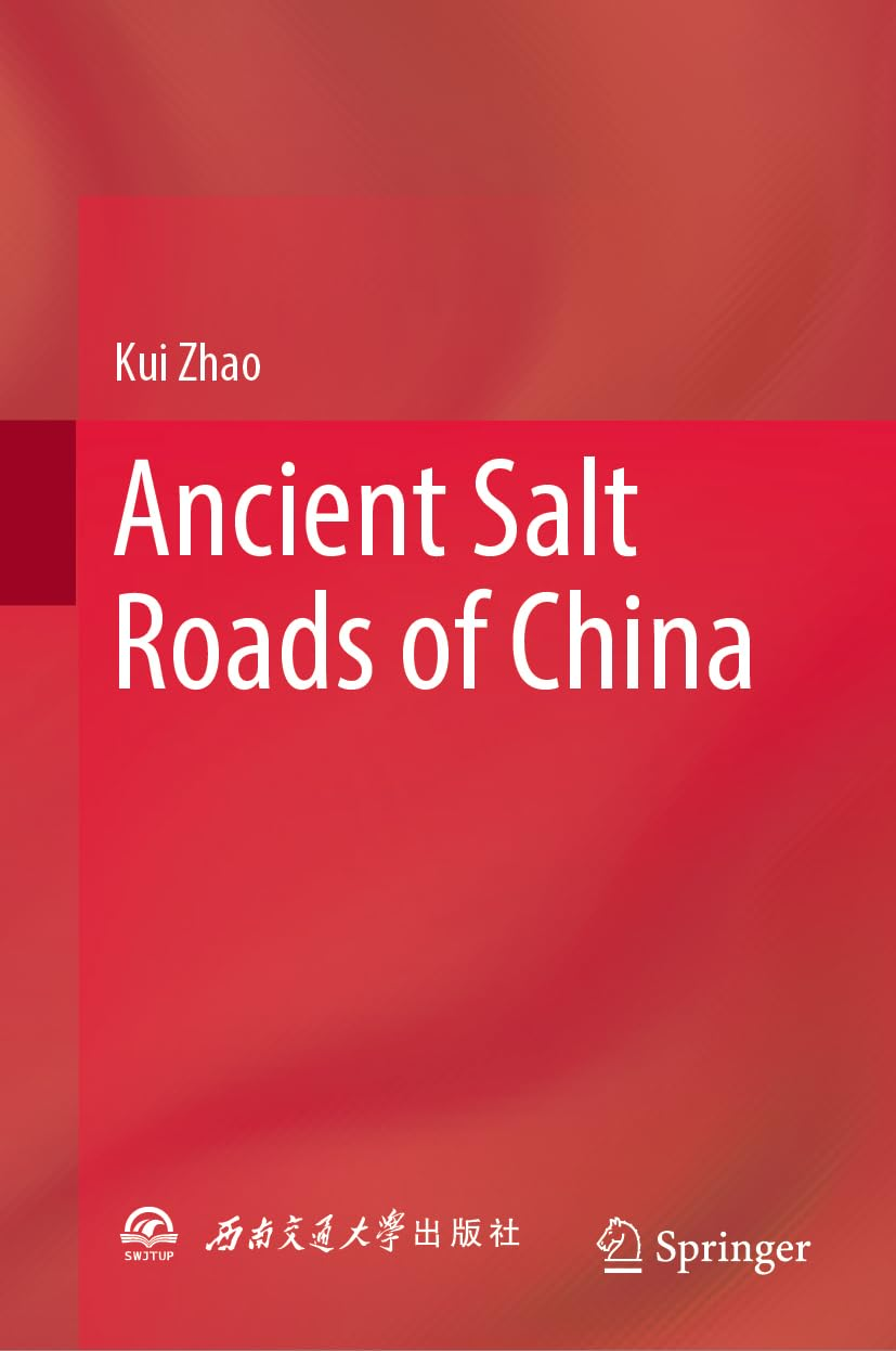 Ancient Salt Roads of China