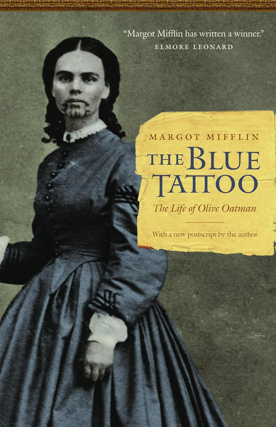 The Blue Tattoo: the Life of Olive Oatman