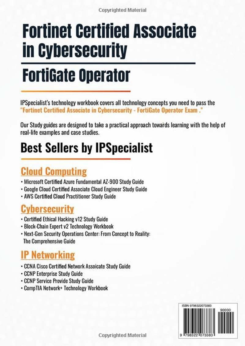 Fortinet Certified Associate in Cybersecurity - Fortigate Operator Study Guide with Practice Questions and Labs: First Edition - 2024 image number 1