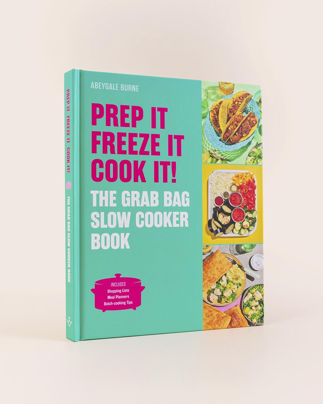 Prep It, Freeze It, Cook It! the Grab Bag Slow Cooker Book: the Grab Bag Slow Cooker Book image number 3