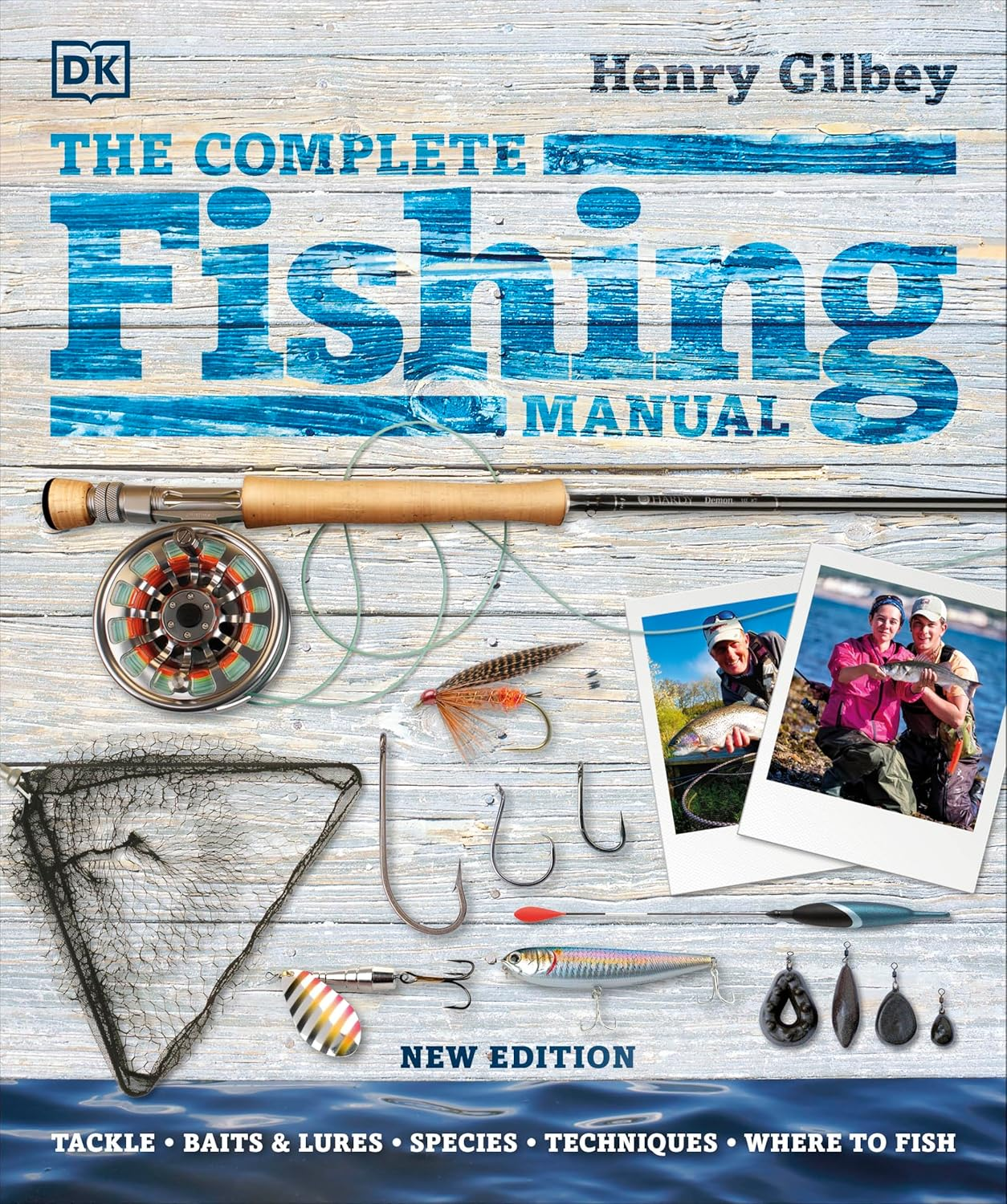 The Complete Fishing Manual: Tackle * Baits & Lures * Species * Techniques * Where to Fish image number 1