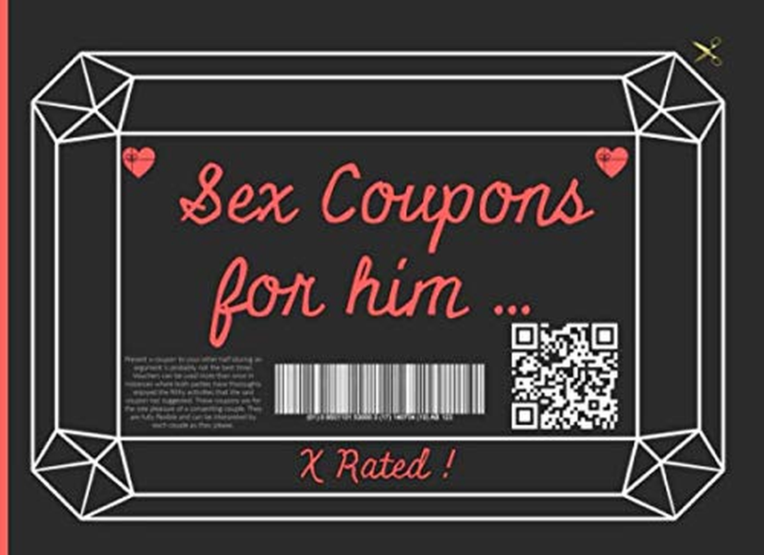 Sex Coupons for Him: 50 X Rated, Sexy, Dirty, Naughty & Pure Filthy Vouchers for Husband, Boyfriend. Valentines Gift, Anniversary, Birthday, Christmas.