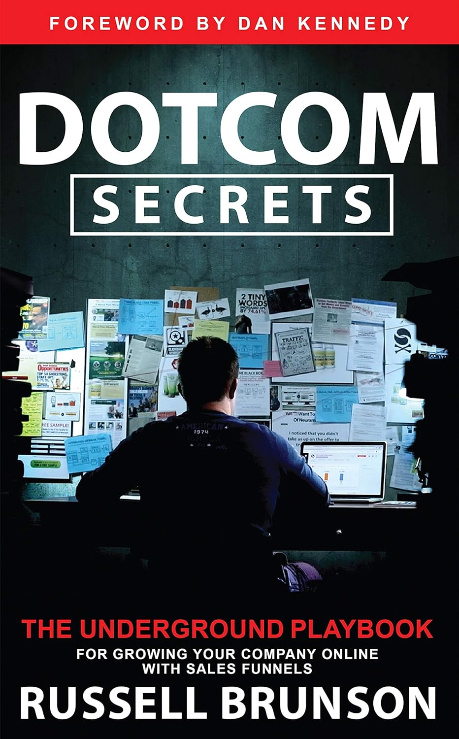 Dotcom Secrets: the Underground Playbook for Growing Your Company Online with Sales Funnels image number 1