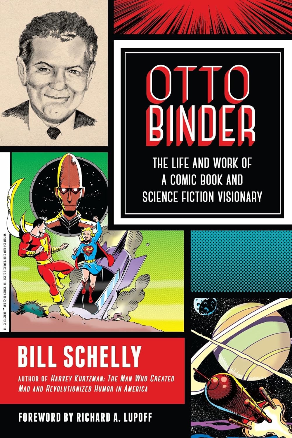 Otto Binder: the Life and Work of a Comic Book and Science Fiction Visionary