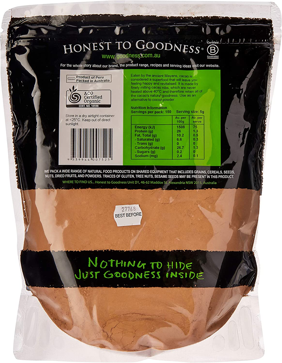 Honest to Goodness, Organic Cacao Powder, 750G - Made from Pure Cocoa Beans Grounded to a Fine, Non-Alkalised Powder. Naturally Tart Cocoa Flavour. Slightly Light in Colour. image number 4