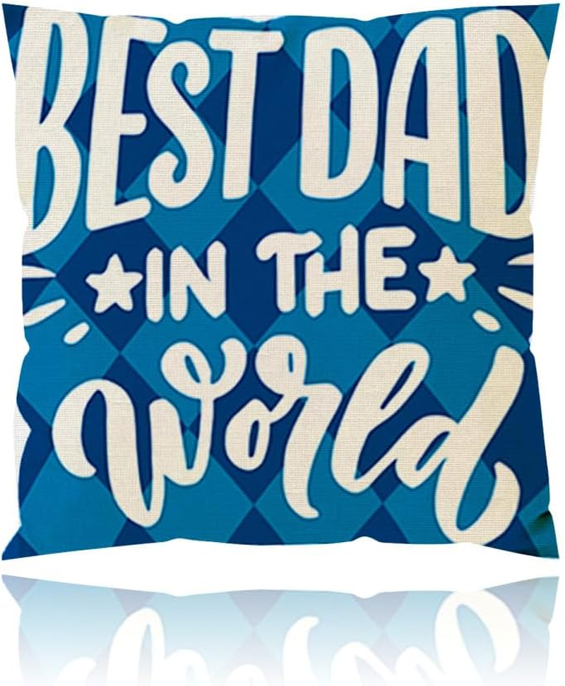 Fathers Day Cushion Covers Pillow for Dad Gift from Daughter Son 18X18Inch Best Dad in the World Throw Pillow Covers for Father Papa Birthday Christmas Pillowcasefor Home Sofa Bed Decor Ornaments