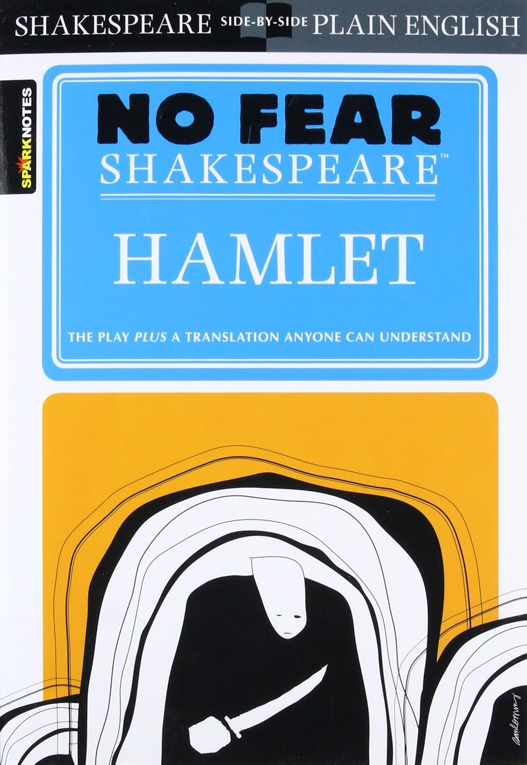 Hamlet (No Fear Shakespeare): No Fear Shakespeare Side-By-Side Plain English: 3