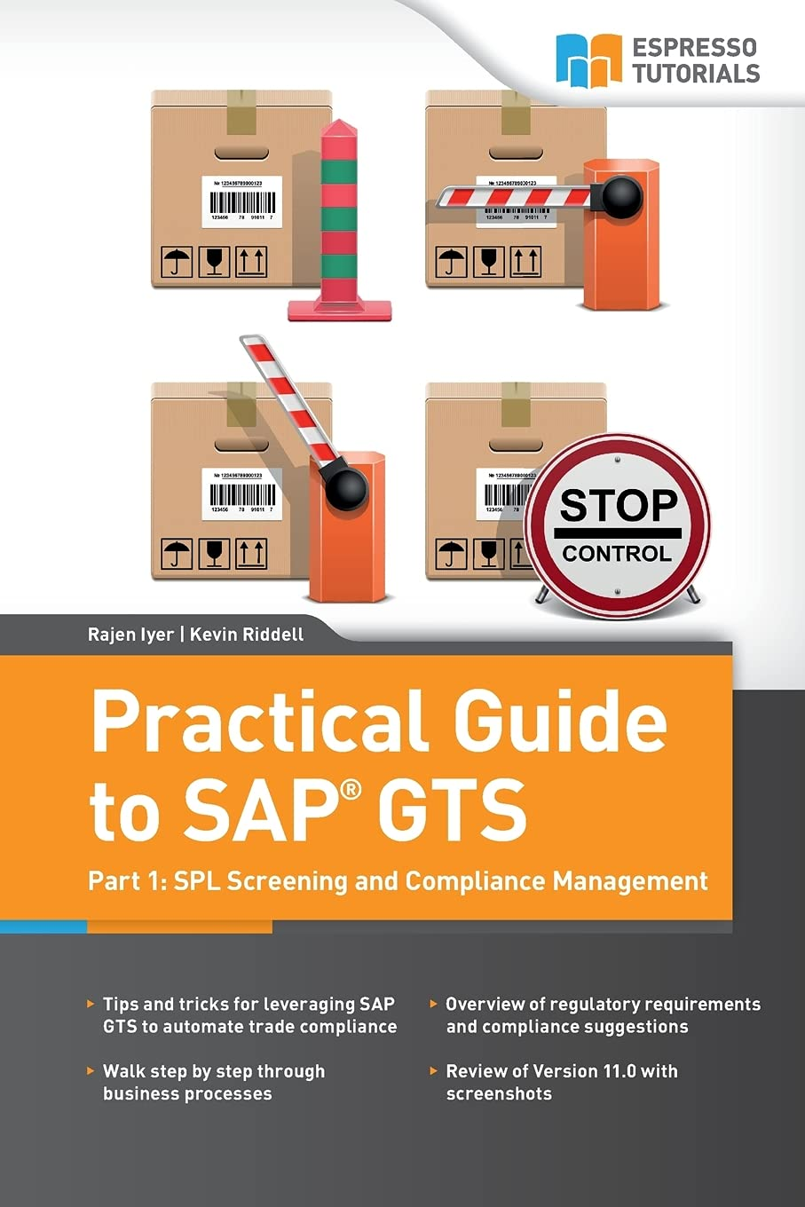 Practical Guide to SAP GTS: Part 1: SPL Screening and Compliance Management