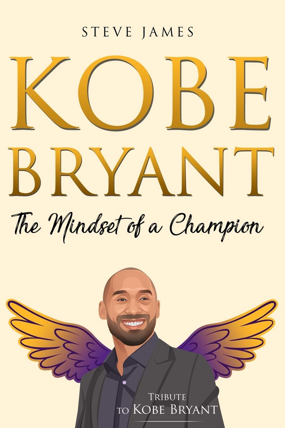 Kobe Bryant: the Mindset of a Champion (Tribute to Kobe Bryant): 1 image number 1