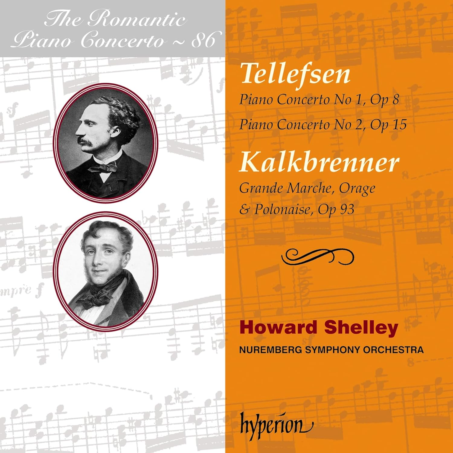 Tellefsen & Kalkbrenner: Piano Concertos (Hyperion Romantic Piano Concerto 86)