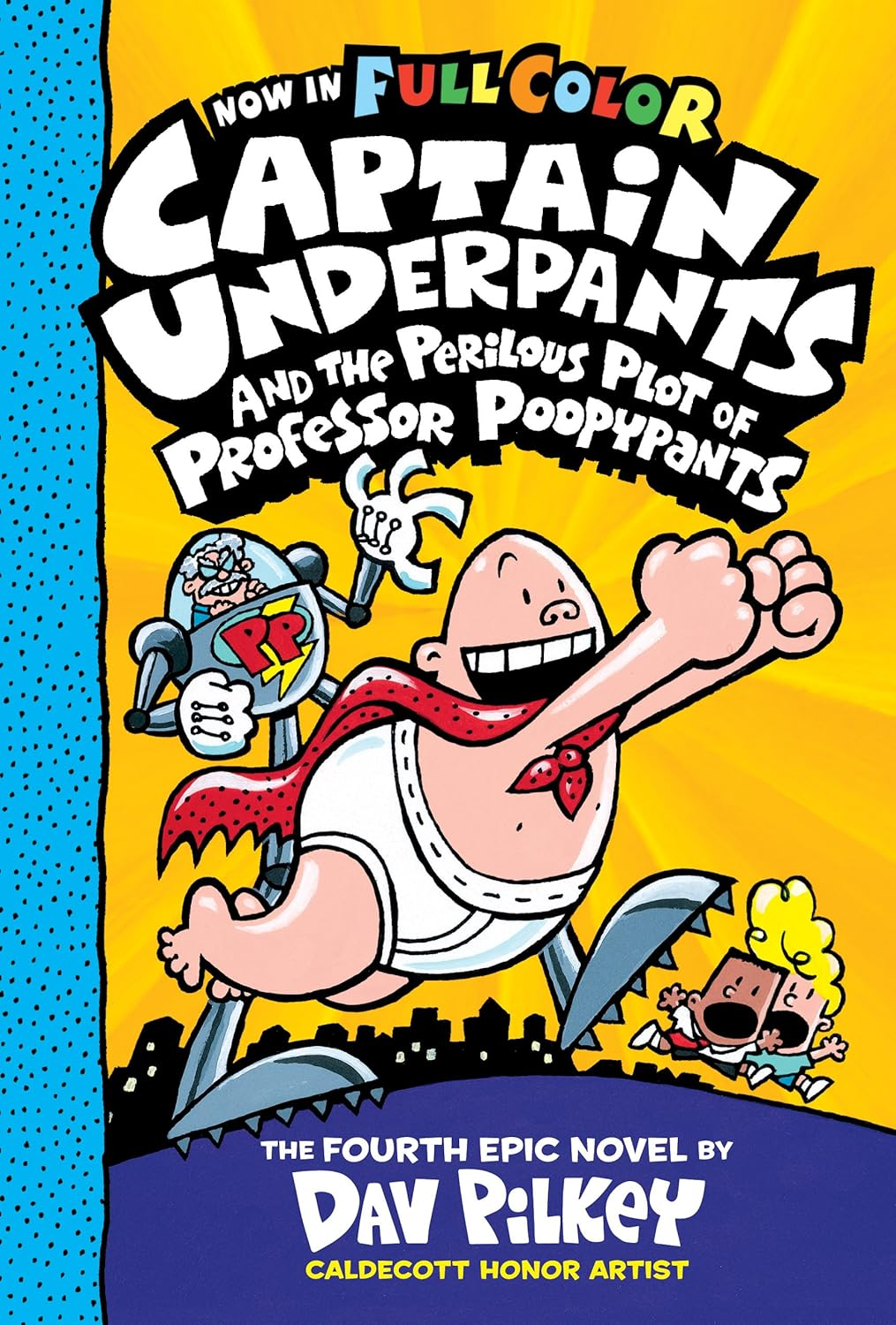 Captain Underpants and the Perilous Plot of Professor Poopypants (Captain Underpants #4 Color Edition) image number 1