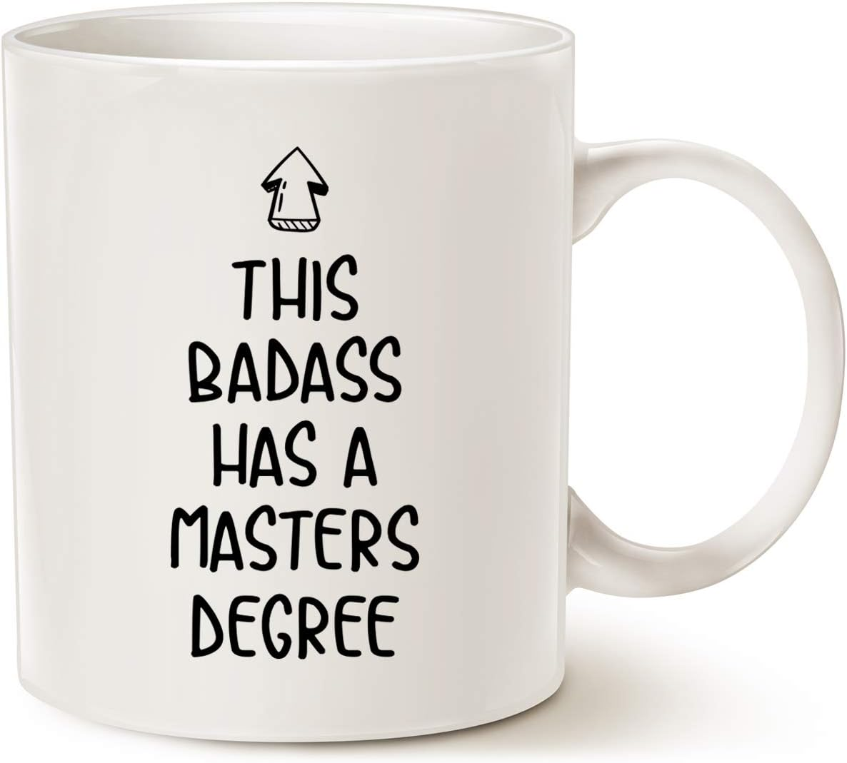 Funny Graduation Coffee Mug Gift, This Badass Has a Masters Degree Cups for Graduates School Students, White 11 Oz