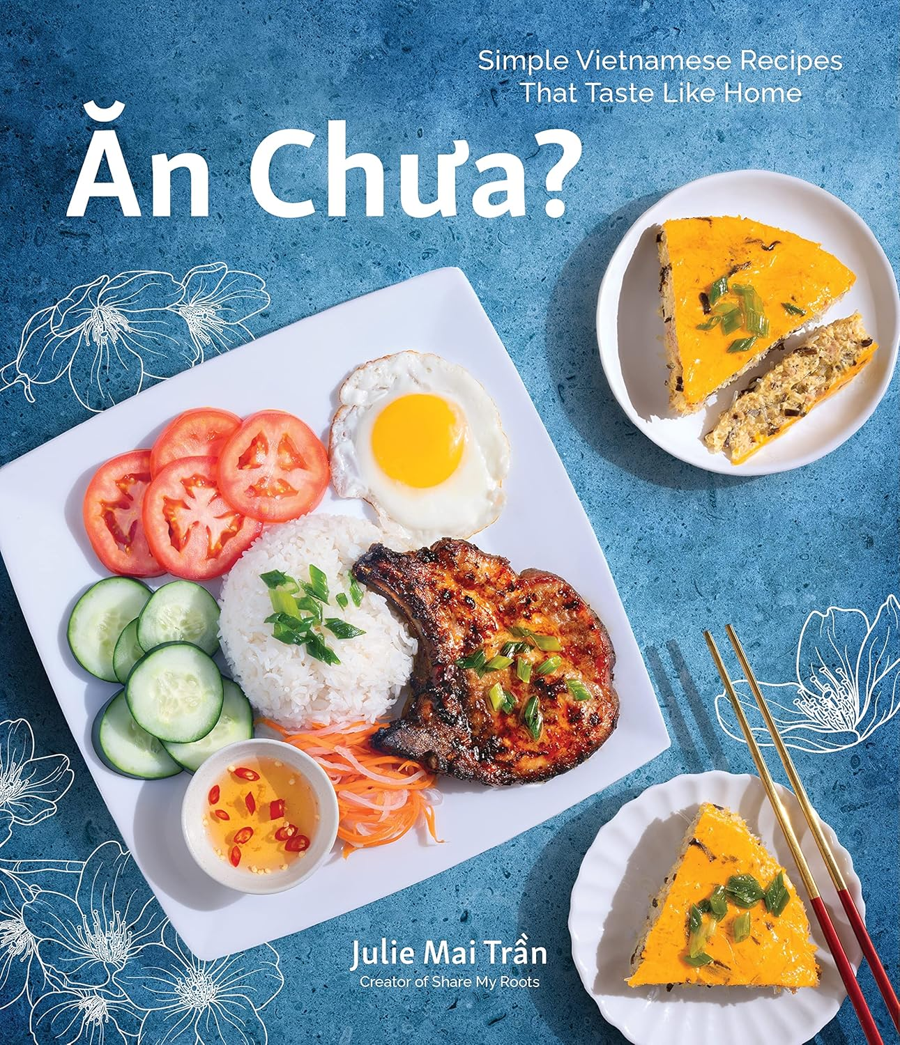 An Chua: Simple Vietnamese Recipes That Taste like Home image number 1