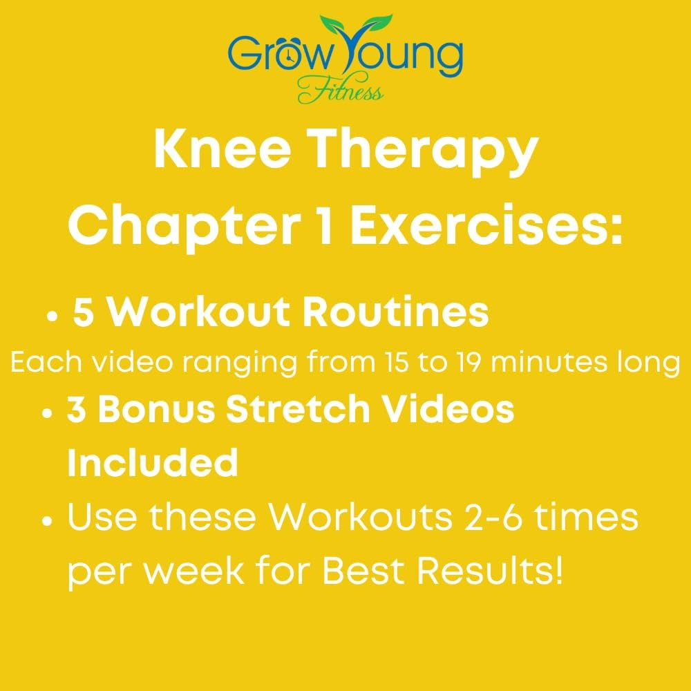 Grow Young Fitness Chapter One Knee Therapy for Seniors - Stretch and Strengthen Your Knees at Home - Simple, Safe, Effective Workout DVD for Elderly