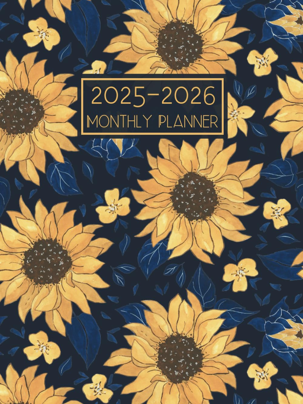 2025-2026 Monthly Planner: 2 Year Diary Month to View Calendar from January 2025 to December 2026 || 24 Months Appointment Book with Holidays & Inspirational Quotes || Sunflowers Cover - UK Edition image number 1