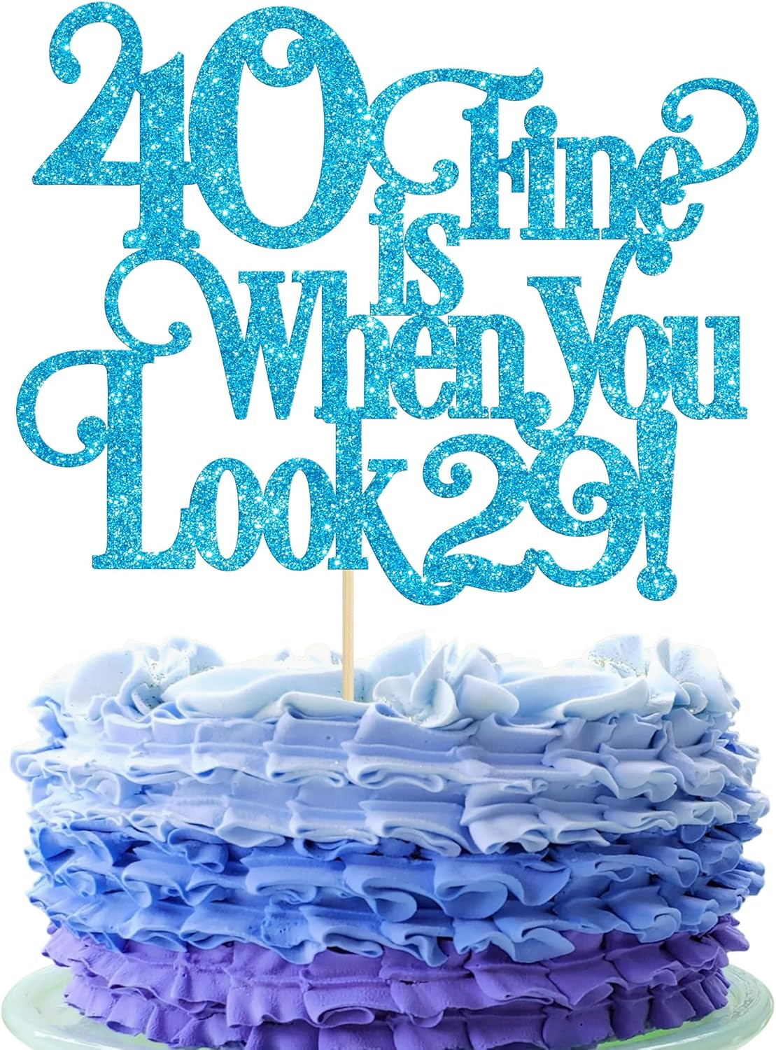 Ephlyn 1Pc 40 Is Fine When You Look 29 Cake Topper Glitter Funny 40Th Birthday 40 and Fabulous Cake Topper Decorations for Happy 40Th Birthday Party Decoration Supplies Rose Gold