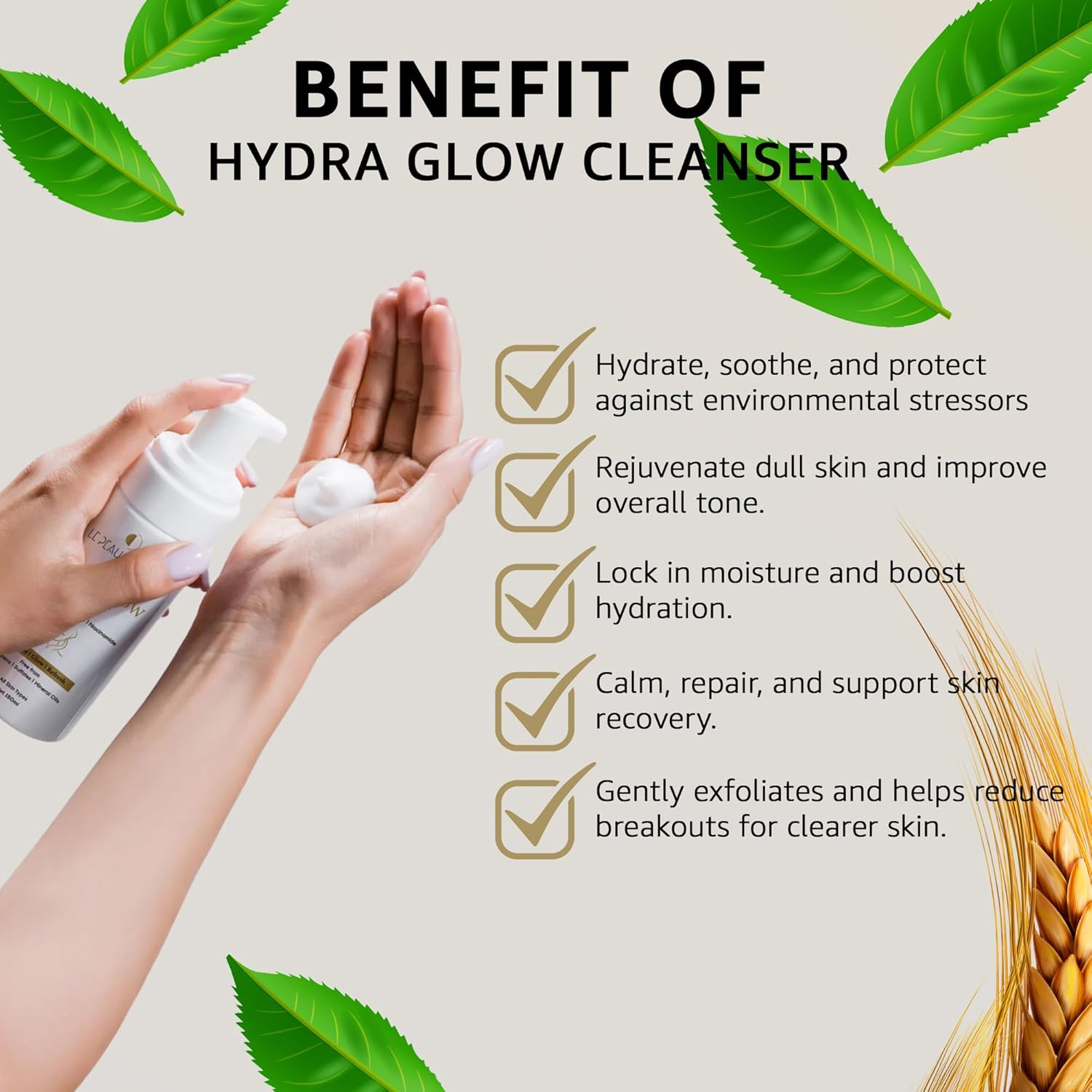 Le Peau Beaut&eacute; Hydra Glow Cleanser &ndash; Hydrating Face Wash with Rice Extract, Green Tea & Niacinamide for Radiant Skin. Gently Exfoliates with Salicylic Acid, Soothes & Repairs with Centella & Panthenol &ndash; Daily Use. image number 6