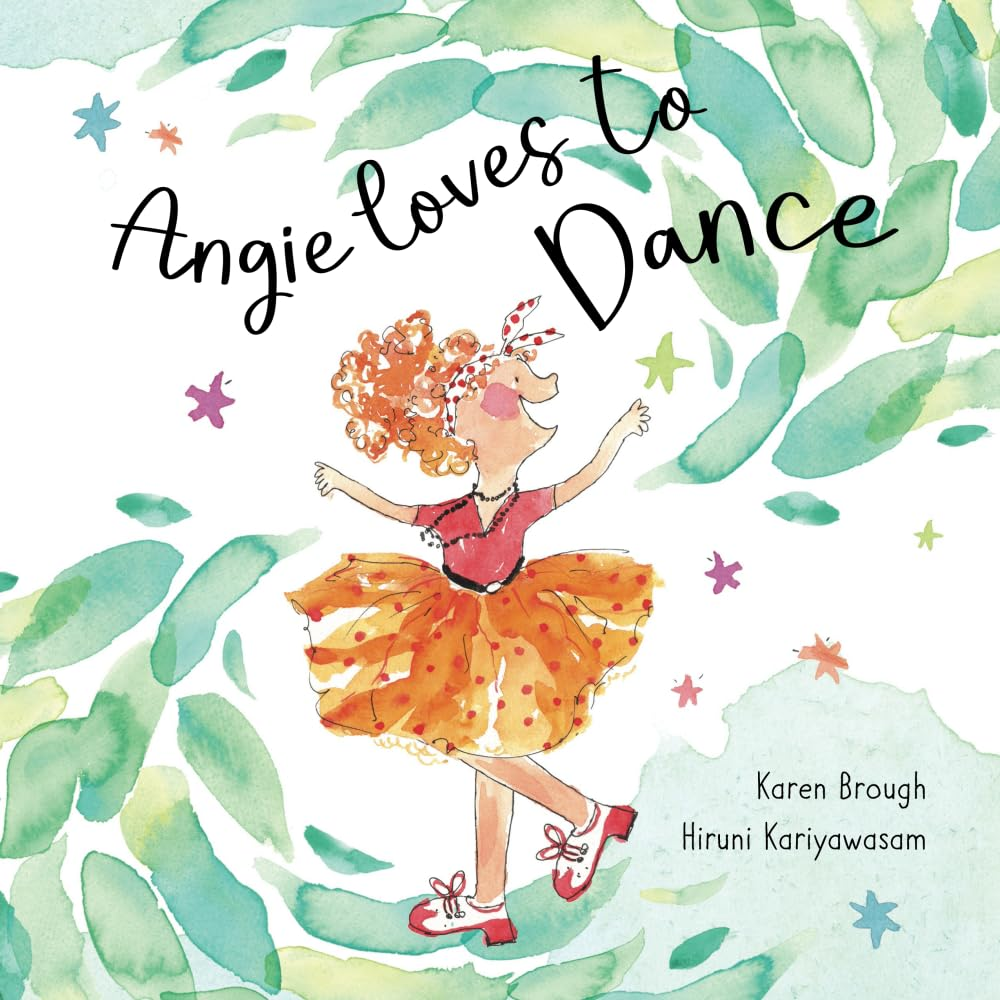 Angie Loves to Dance: Finding Joy in Life'S Adventures