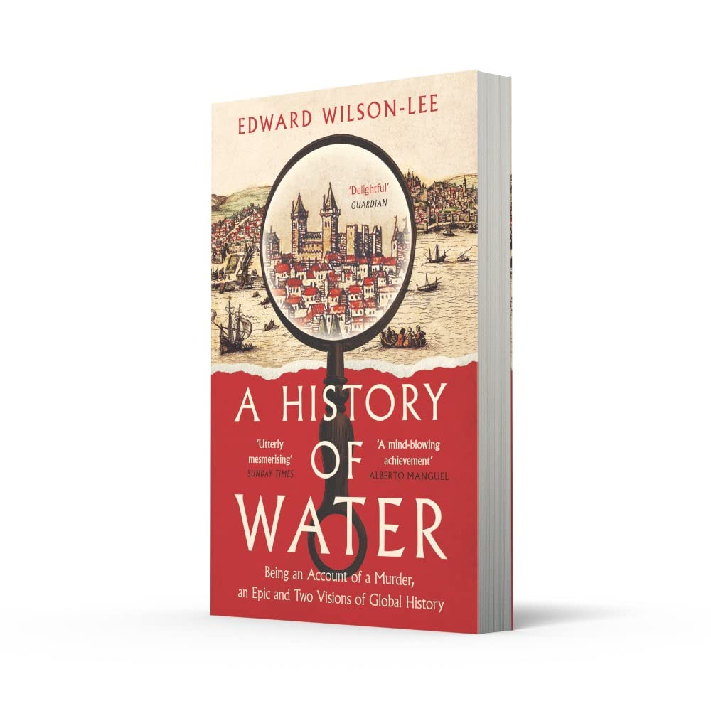 A History of Water: Being an Account of a Murder, an Epic and Two Visions of Global History image number 2