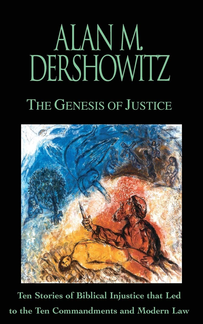 Genesis of Justice: Ten Stories of Biblical Injustice That Led to the Ten Commandments and Modern Morality and Law image number 1