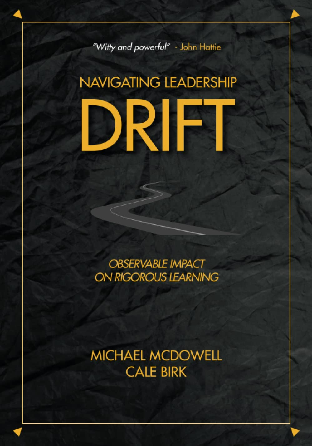 Navigating Leadership Drift: Observable Impact on Rigorous Learning image number 1