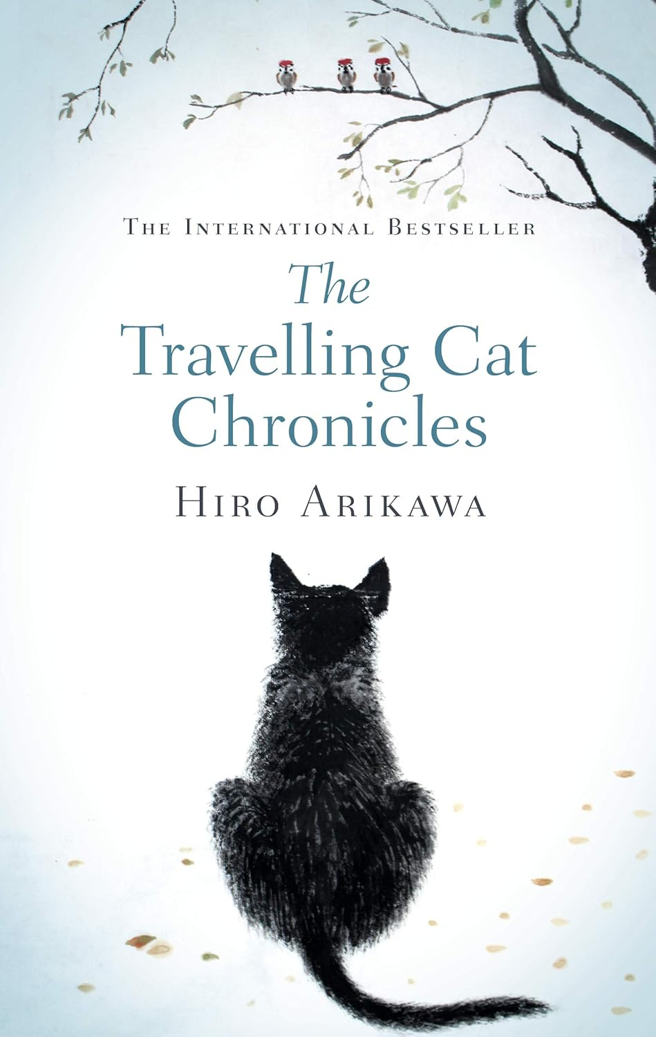 The Travelling Cat Chronicles: the Uplifting Million-Copy Bestselling Japanese Translated Story