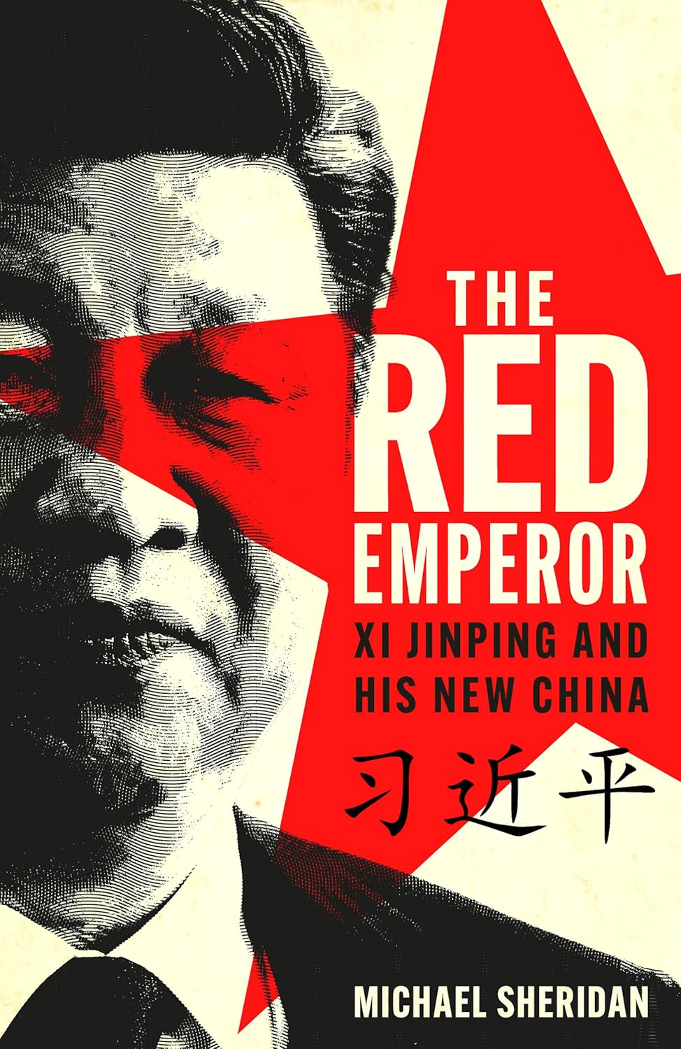 The Red Emperor: Xi Jinping and His New China image number 1