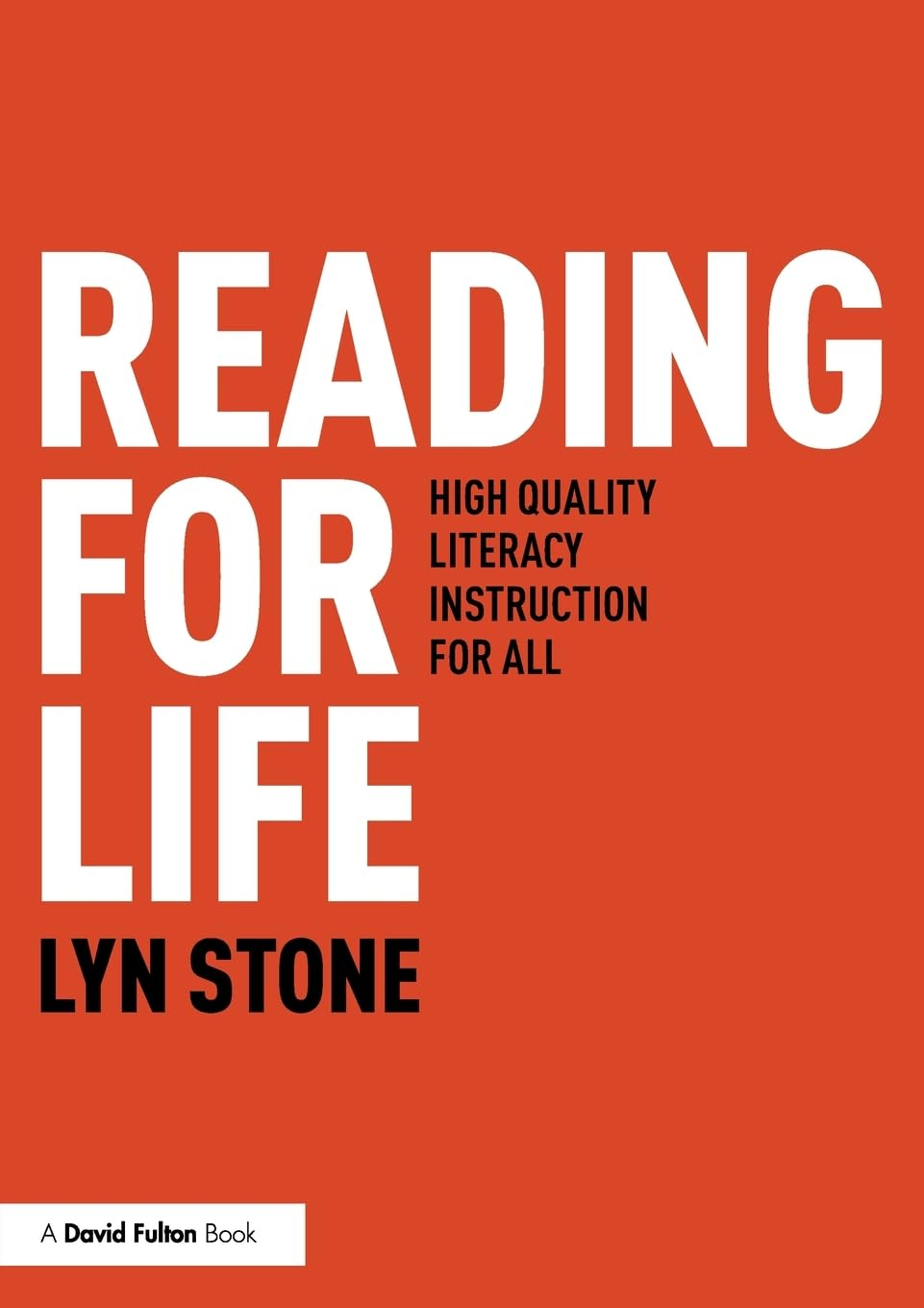 Reading for Life: High Quality Literacy Instruction for All image number 1