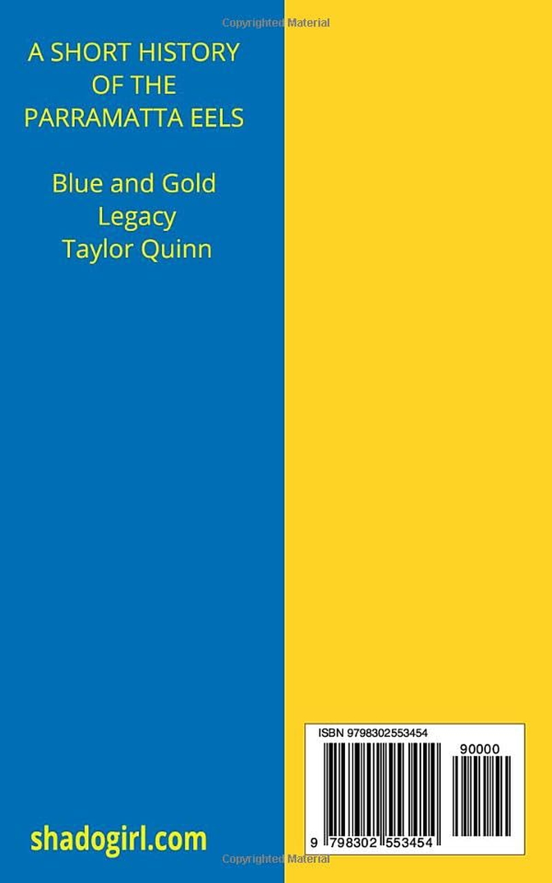 History of the Parramatta Eels National Rugby League Team: Blue and Gold Legacy Captures the History from Inception to the Present-Day image number 1