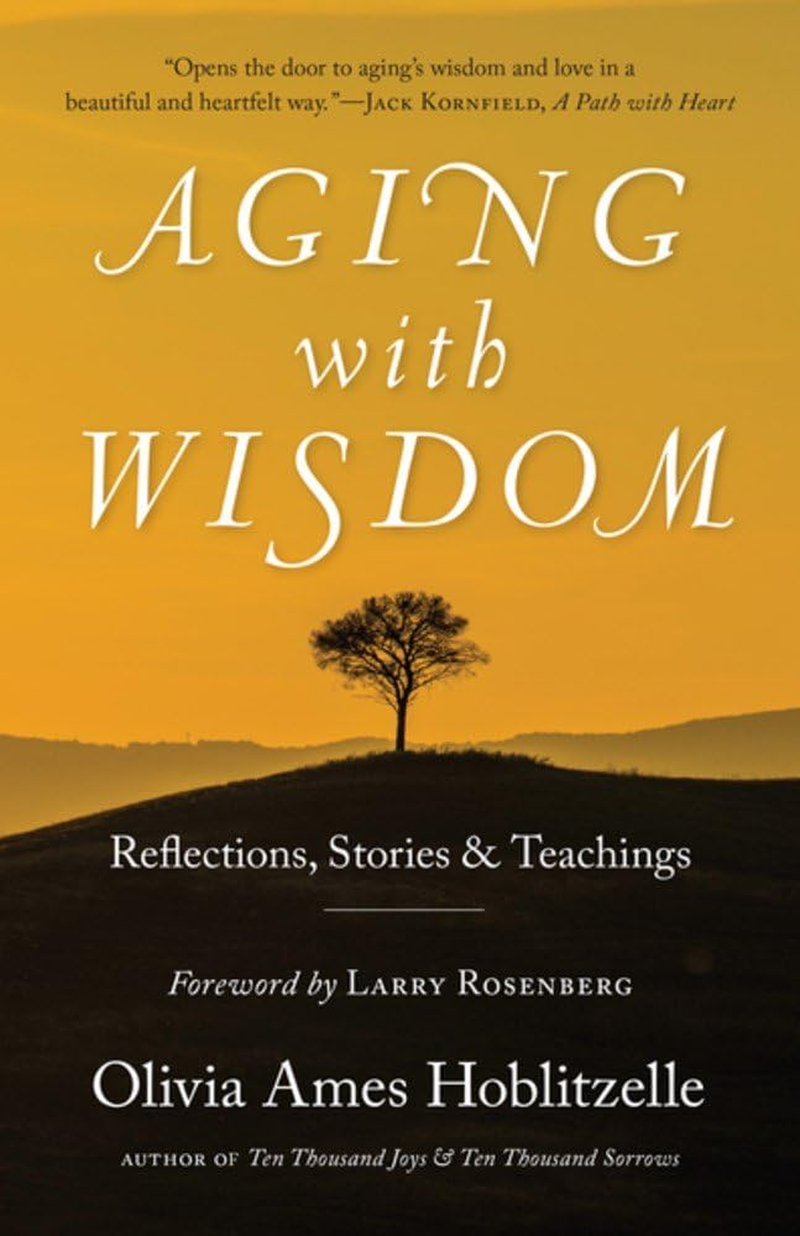 Aging with Wisdom: Reflections, Stories and Teachings image number 1