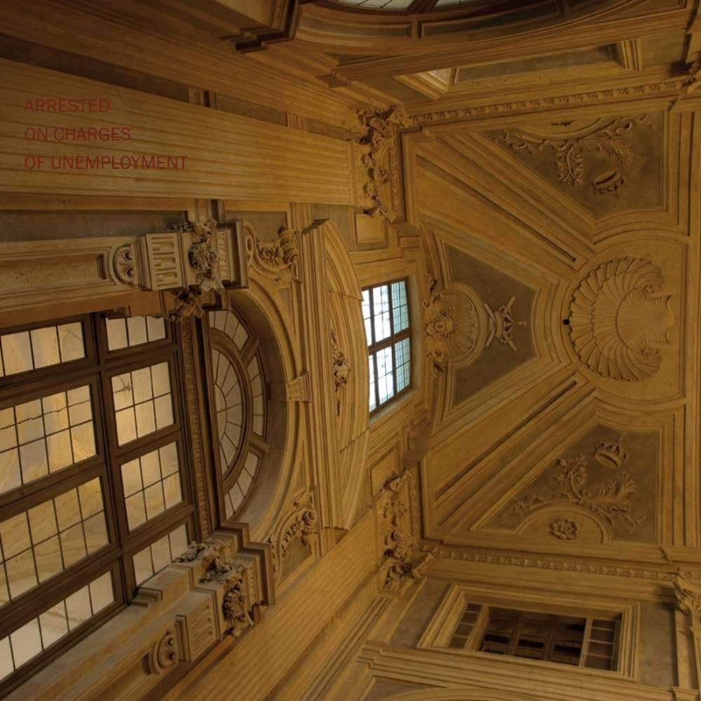 Arrested on Charges of Unemplo Yment (LP) image number 1