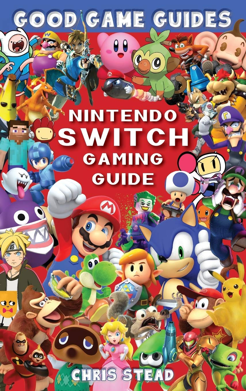 Nintendo Switch Gaming Guide (Black & White): Overview of the Best Nintendo Video Games, Cheats and Accessories