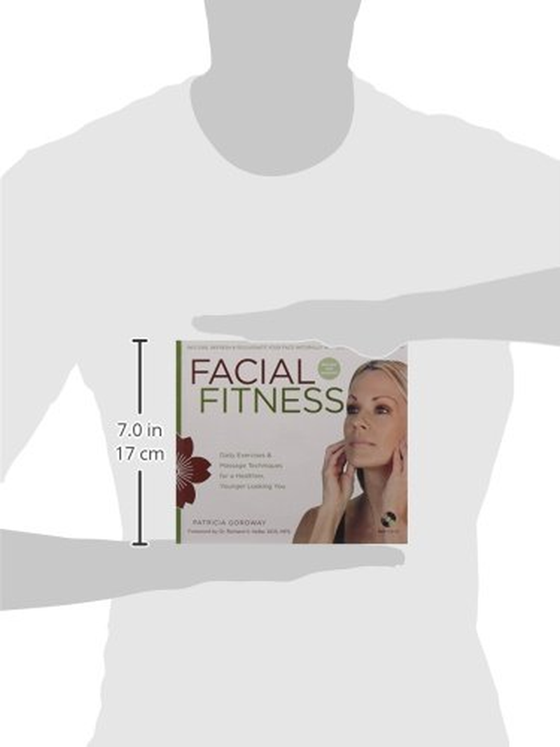 Facial Fitness: Daily Exercises & Massage Techniques for a Healthier, Younger Looking You image number 5