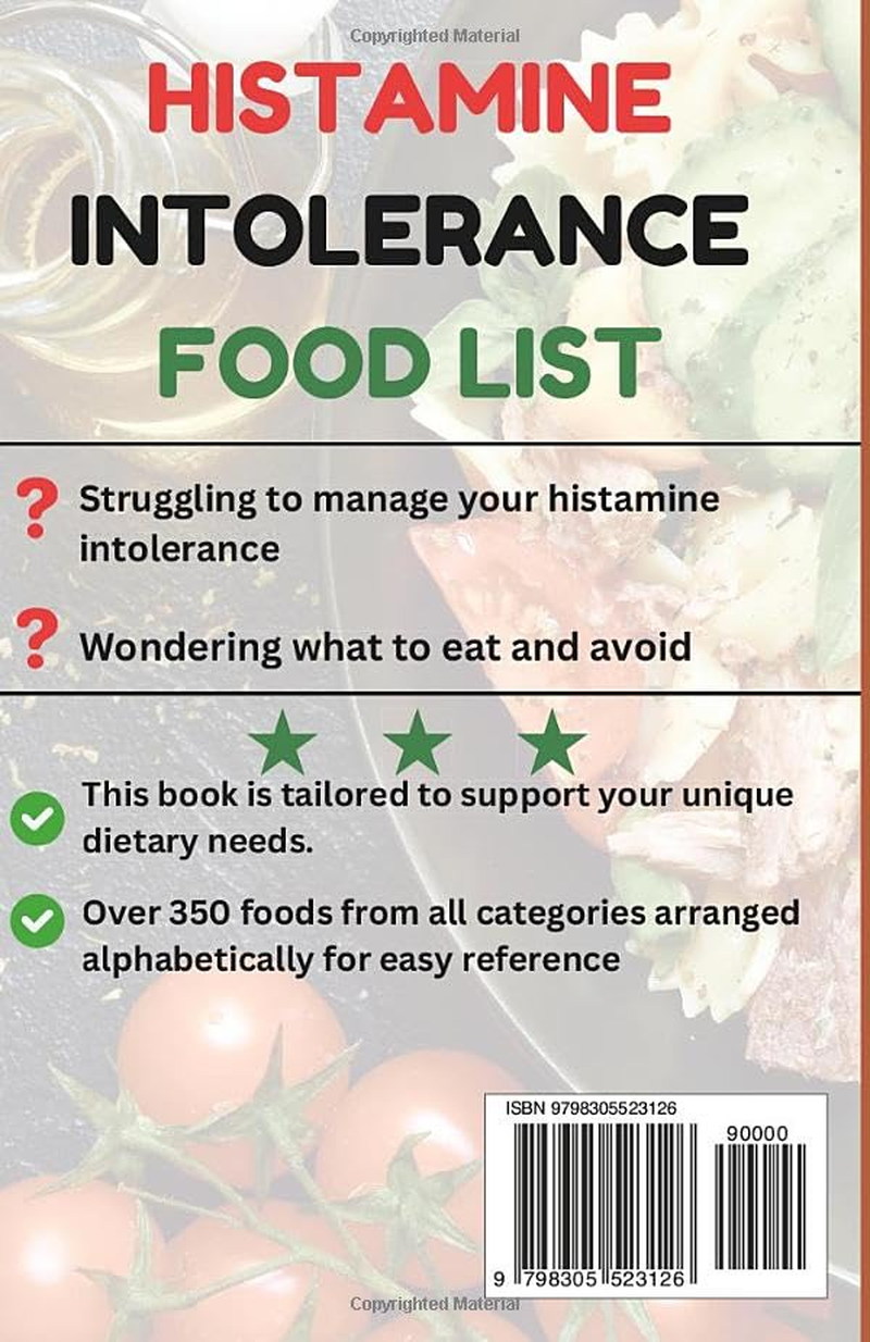 Histamine Intolerance Food List: an Alphabetical Guide on What to Eat, What to Avoid, and How to Thrive