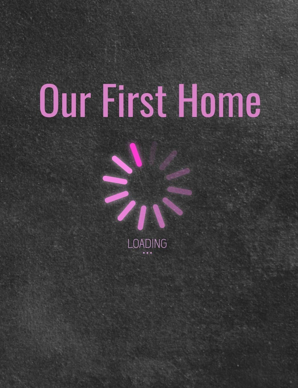 Our First Home: Home Improvement Planner - Record All Renovation Details One Room at a Time - Design Ideas, Room Measurements, Task to Do List, ... Notes - Also Record Household Bills Etc. image number 1