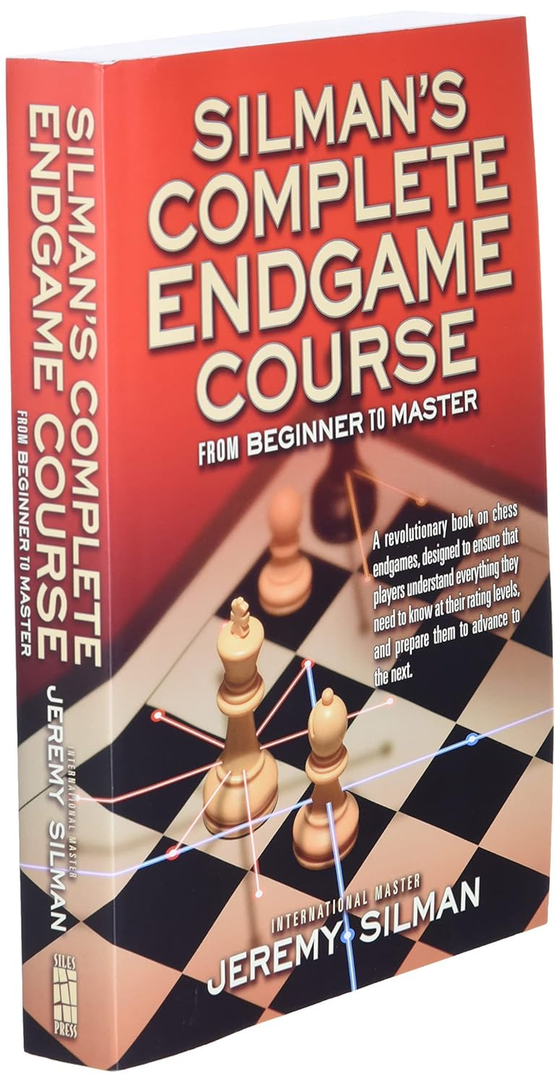 Silmans Complete Endgame Course: from Beginner to Master