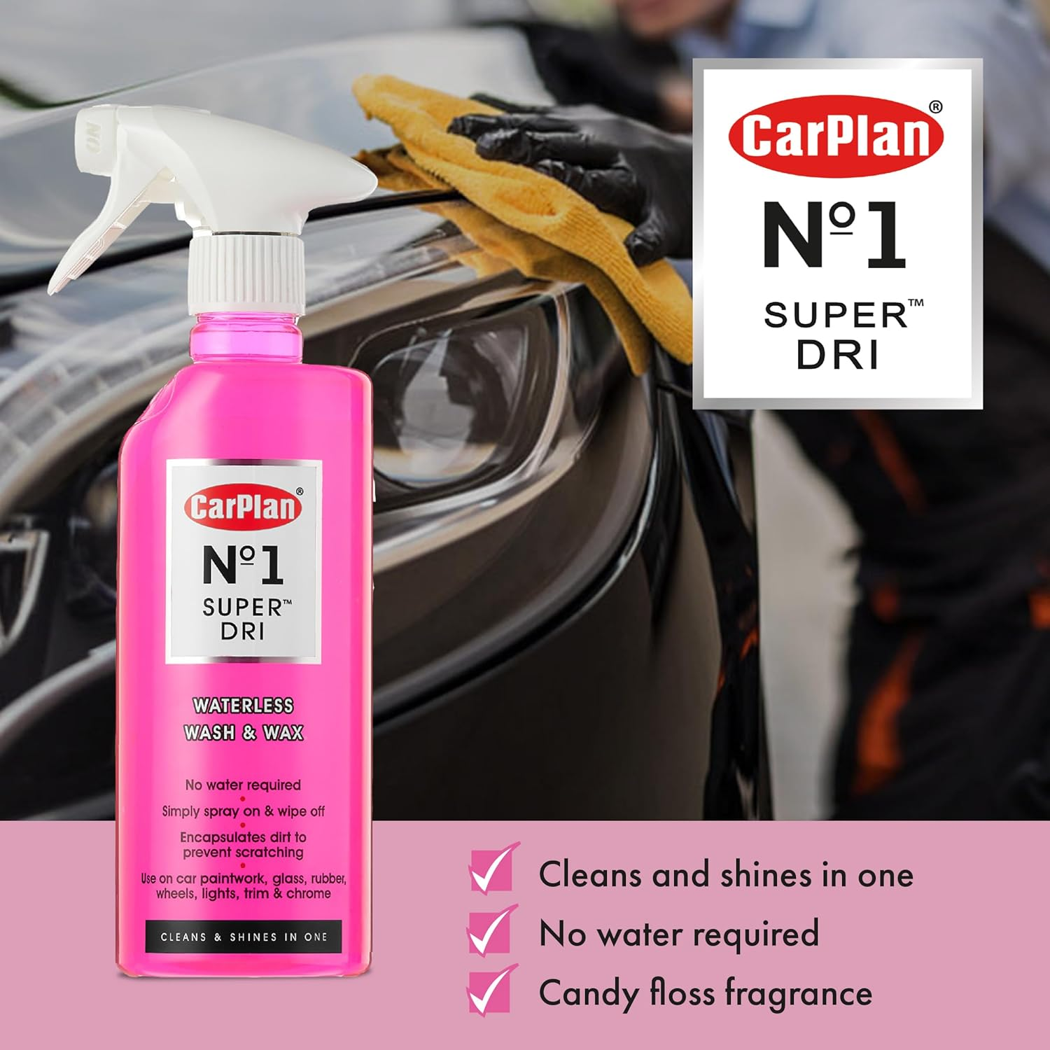 Carplan No.1 Super Dri Spray Waterless Wash and Wax Fast and Easy Car Wax 600 Ml image number 4