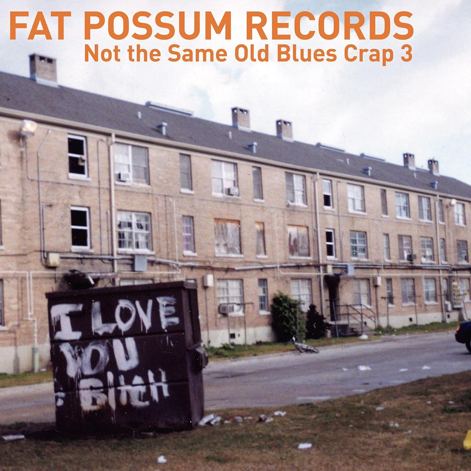 Not the Same Old Blues Crap Iii / Var